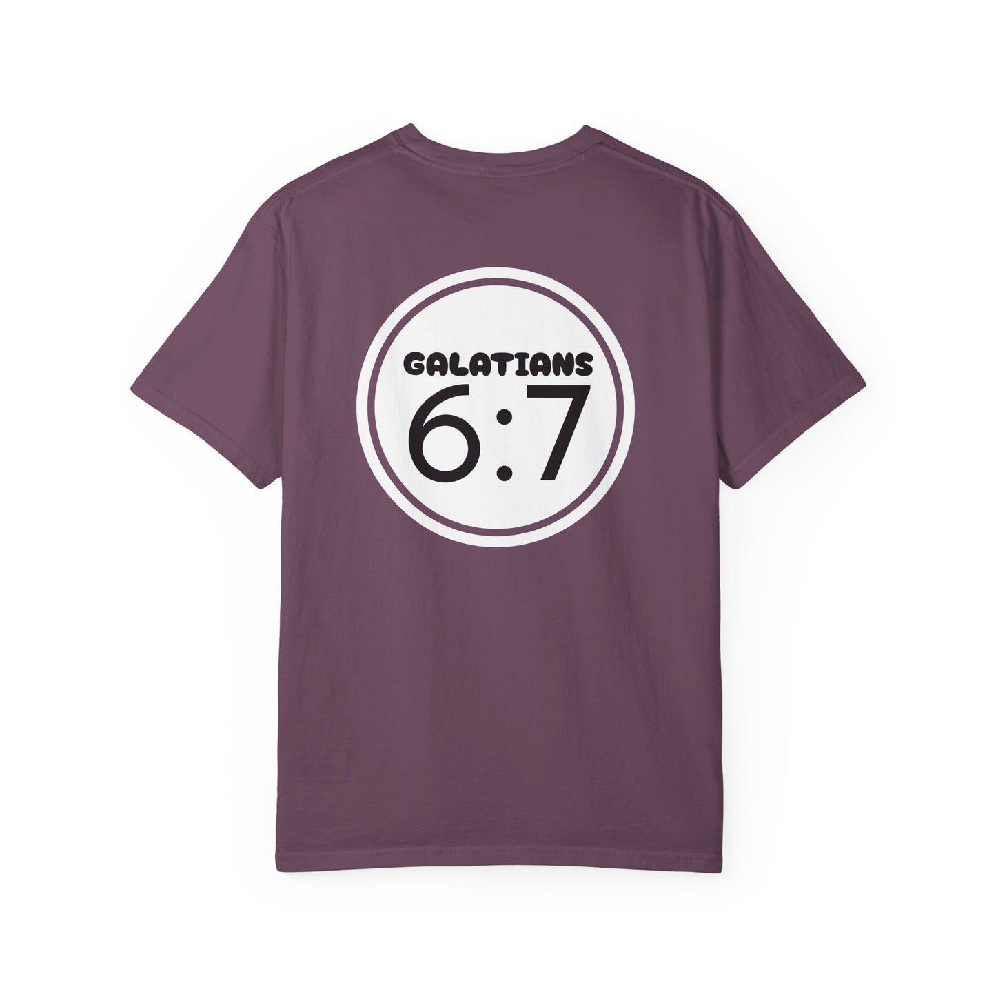 Christian Unisex T-shirt - Galatians 6:7