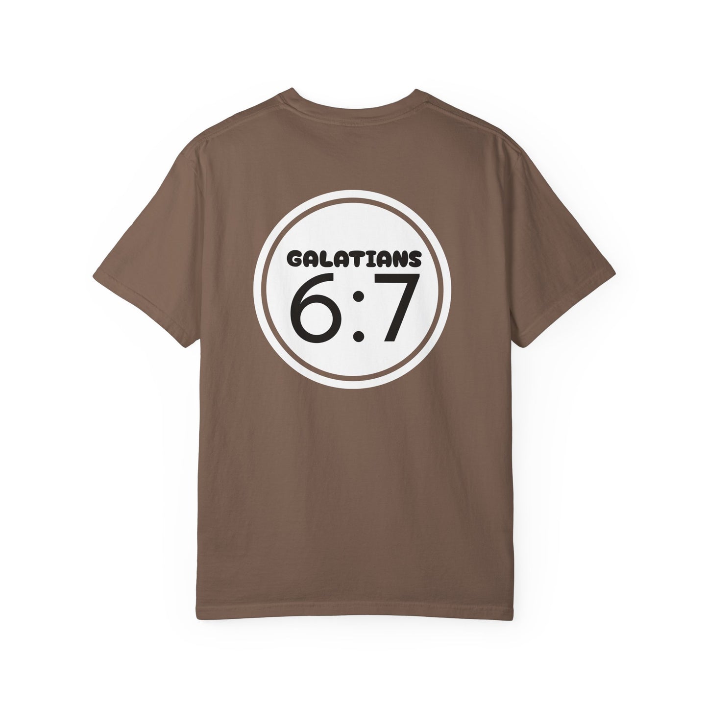 Christian Unisex T-shirt - Galatians 6:7