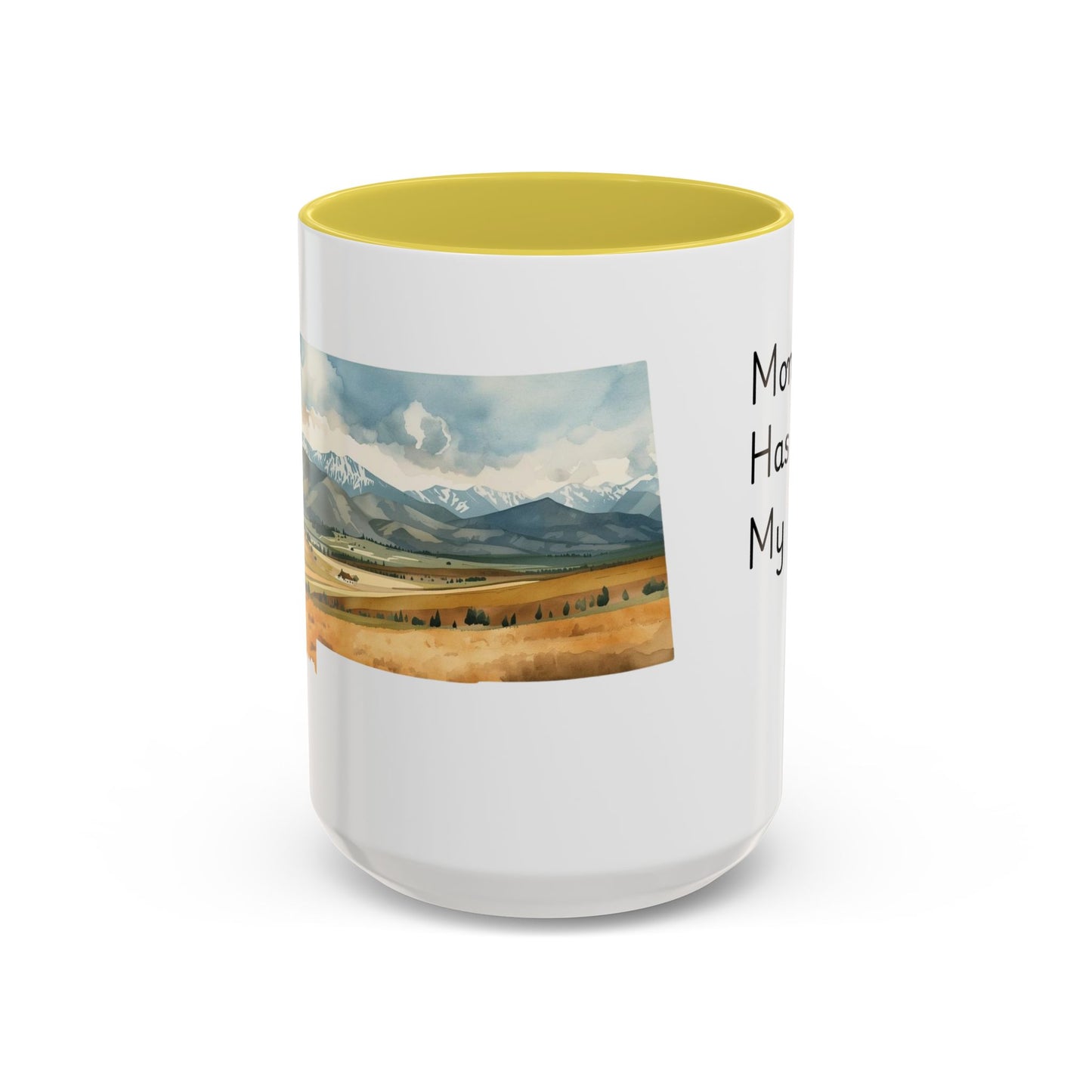 Montana Has My Heart Mug — Colorful Ceramic Coffee Cup (11oz, 15oz)