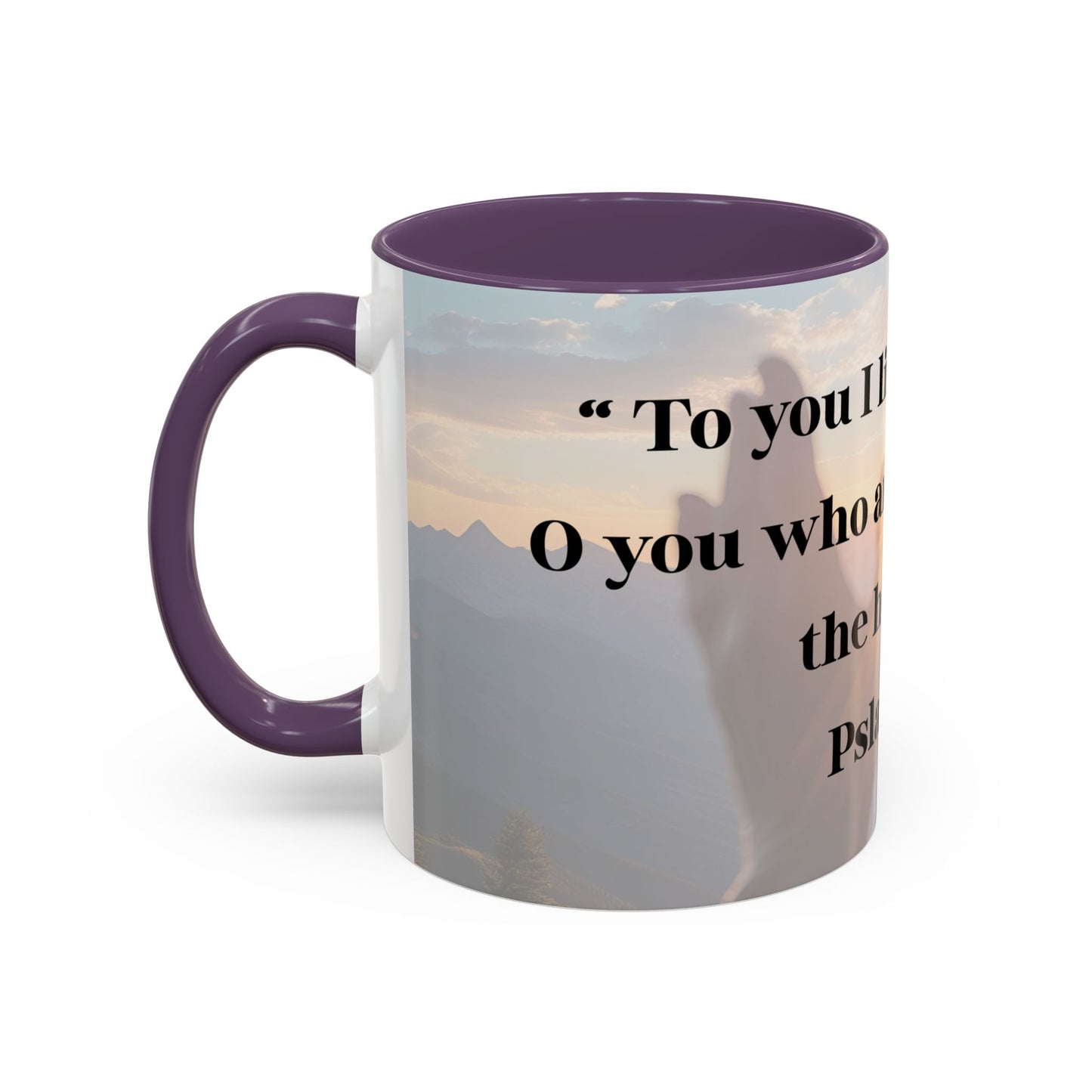 Mug - Mornings with God, Psalm 123:1 - Christian Inspirational Coffee Cup