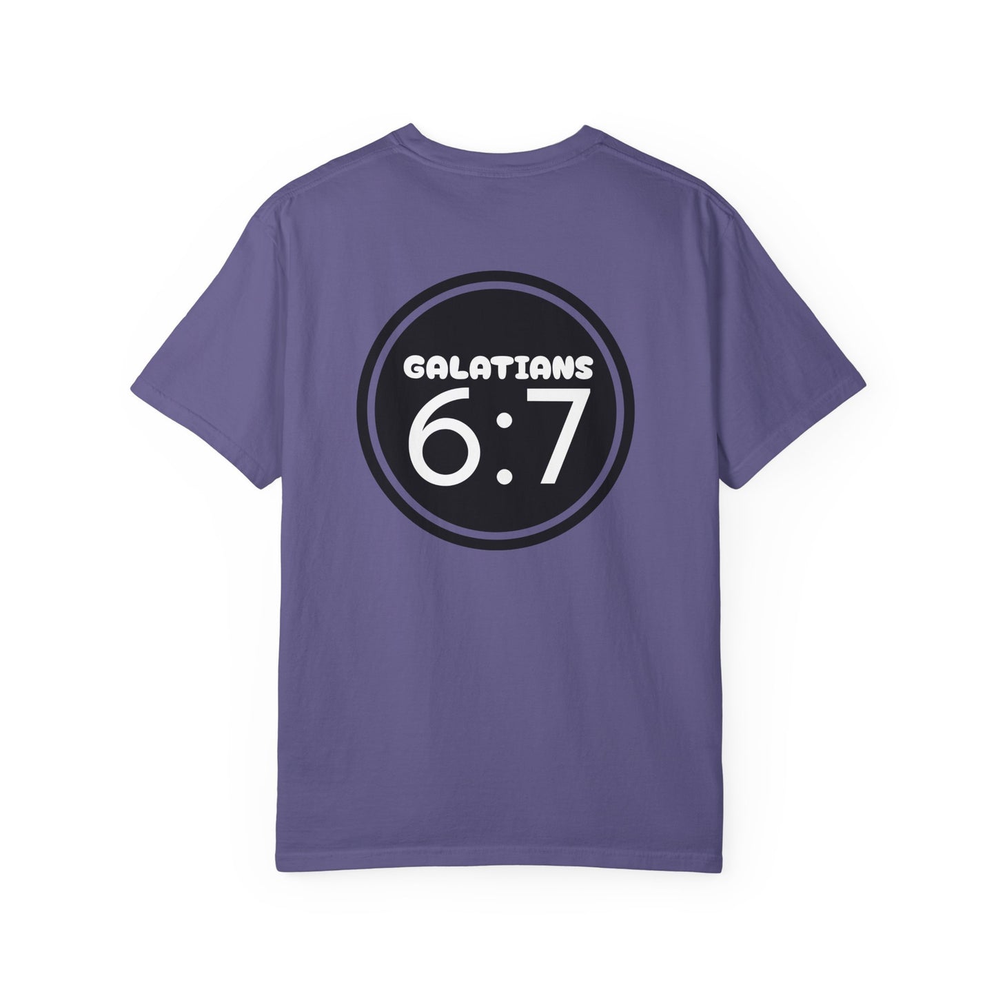 Christian Unisex T-shirt  Dark- Galatians 6:7