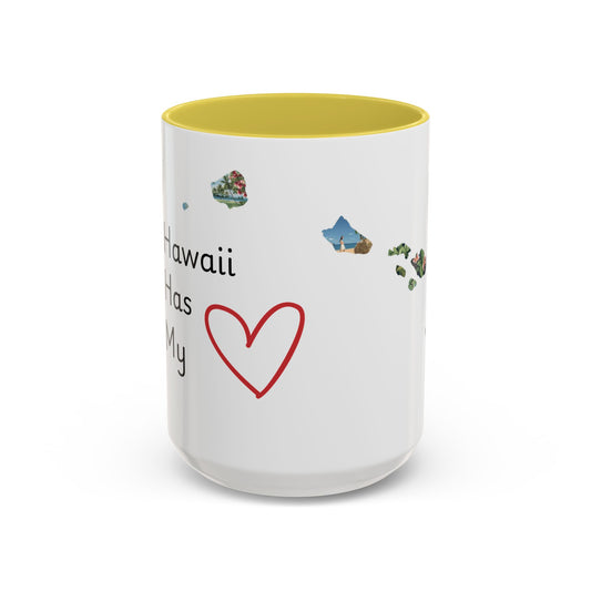 Hawaii Has My Heart Mug — Colorful Ceramic Coffee Cup (11oz, 15oz)