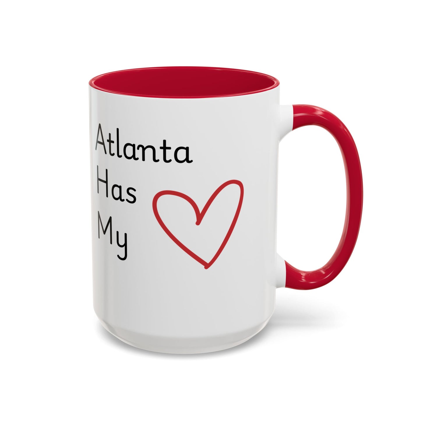 Atlanta Has My Heart Mug — Colorful Ceramic Coffee Cup (11oz, 15oz)