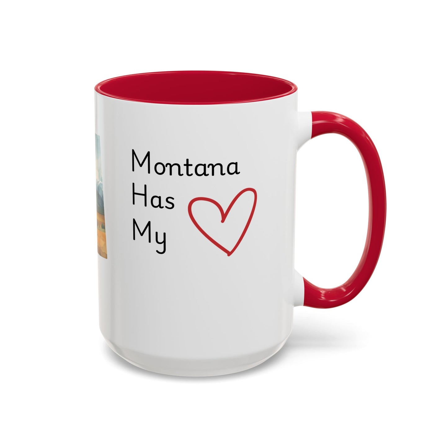 Montana Has My Heart Mug — Colorful Ceramic Coffee Cup (11oz, 15oz)