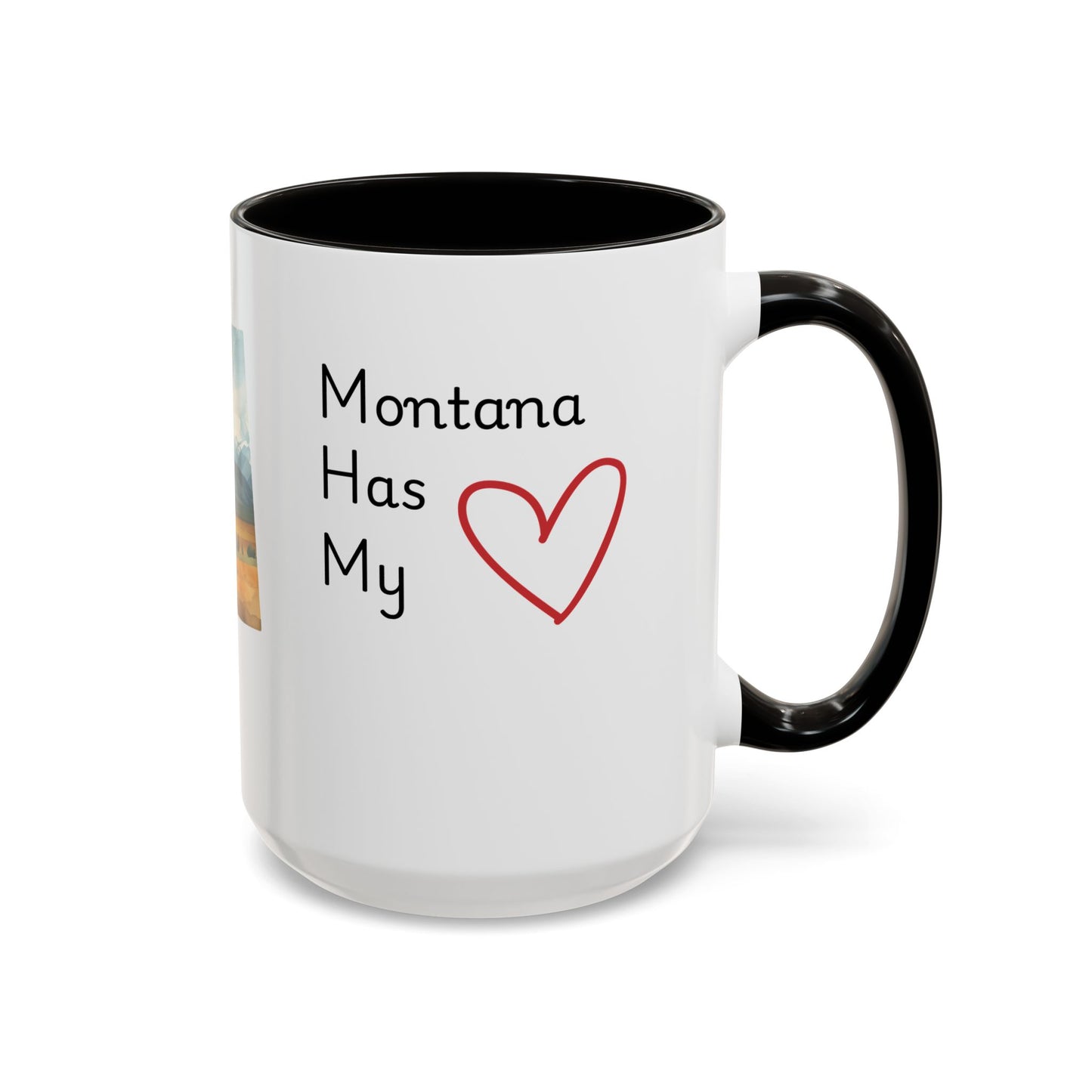 Montana Has My Heart Mug — Colorful Ceramic Coffee Cup (11oz, 15oz)