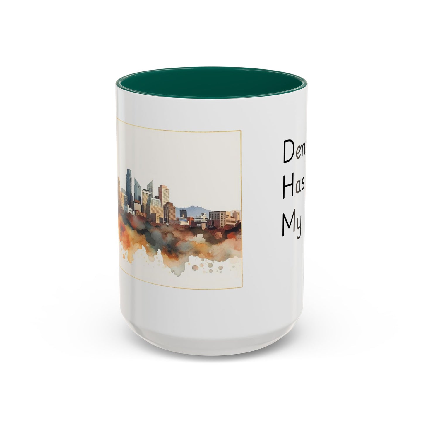 Denver Has My Heart Mug — Colorful Ceramic Coffee Cup (11oz, 15oz)
