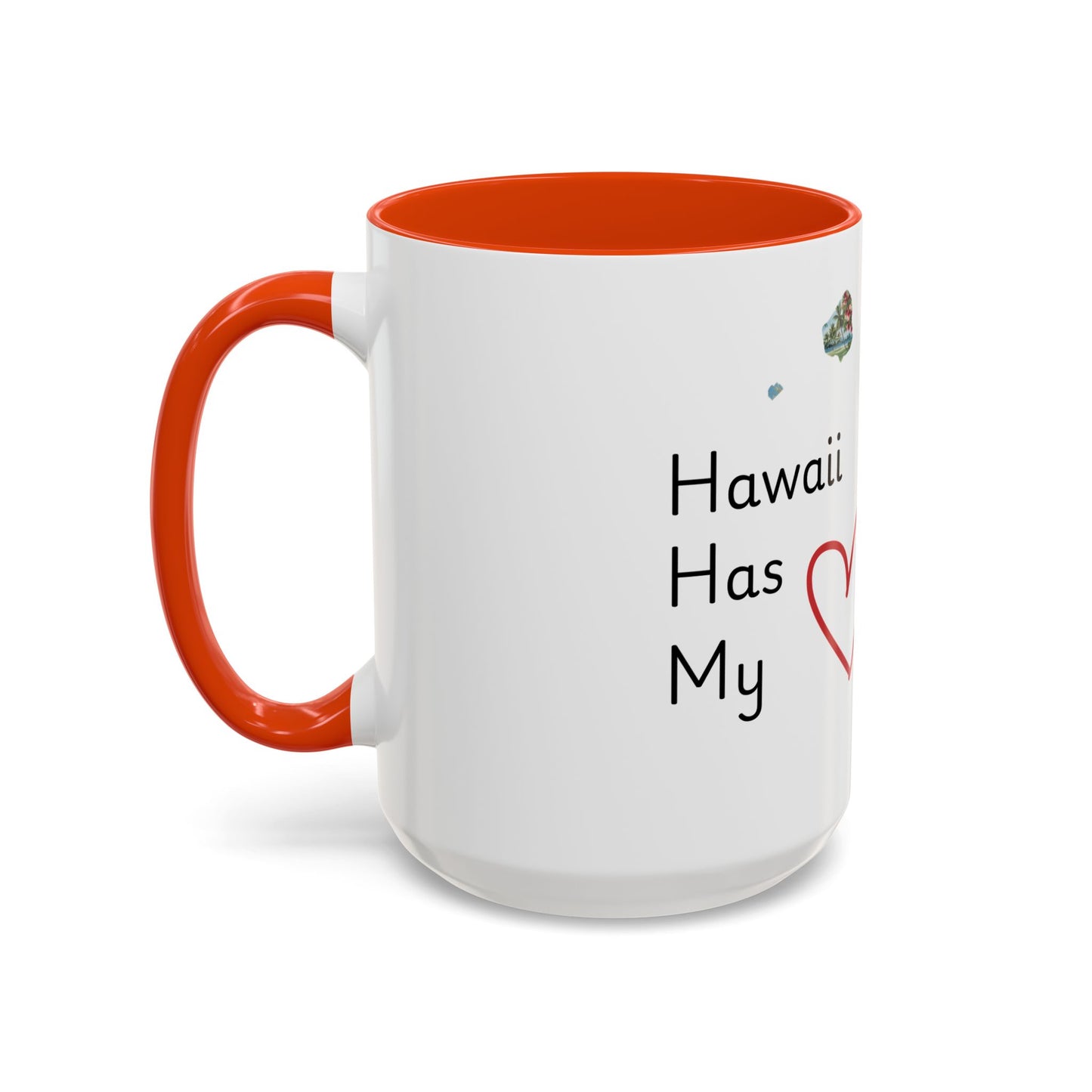 Hawaii Has My Heart Mug — Colorful Ceramic Coffee Cup (11oz, 15oz)