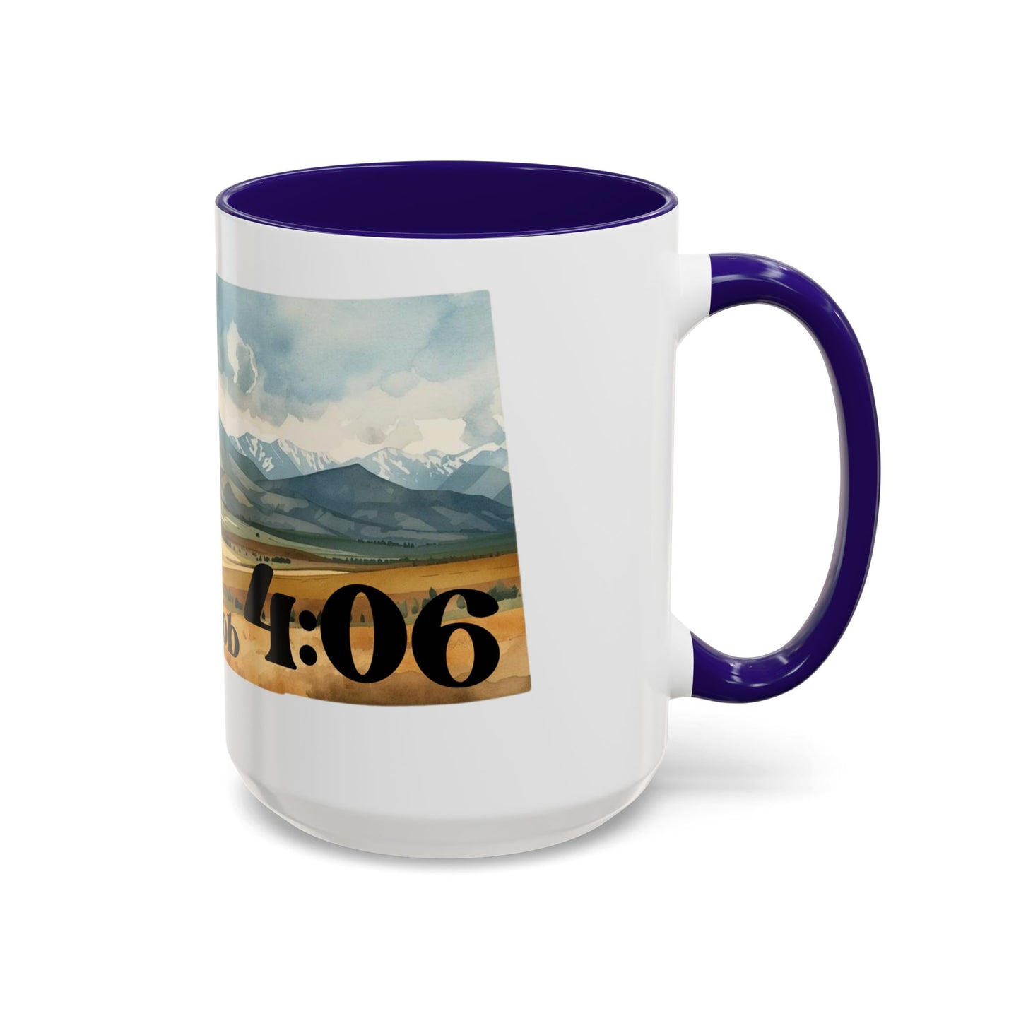 Montana 406 Mug, Job 4:06