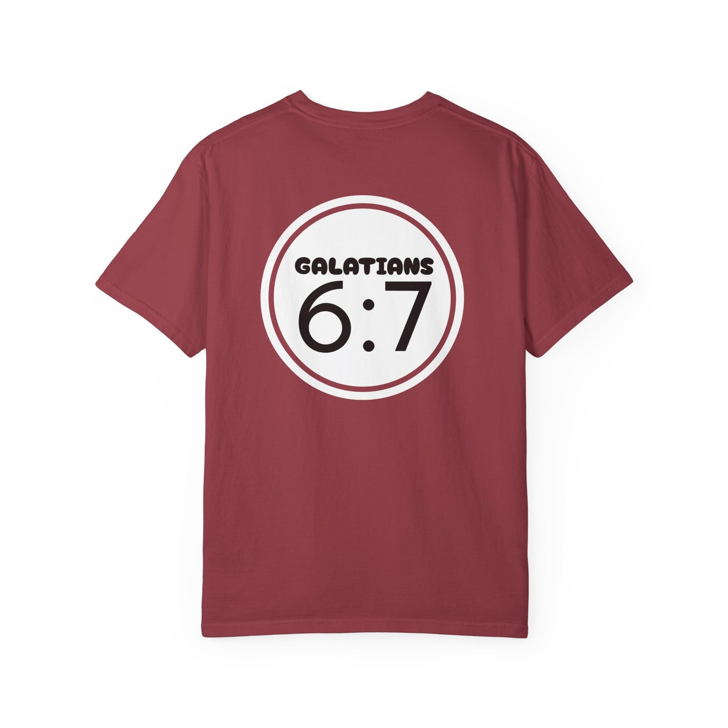 Christian Unisex T-shirt - Galatians 6:7