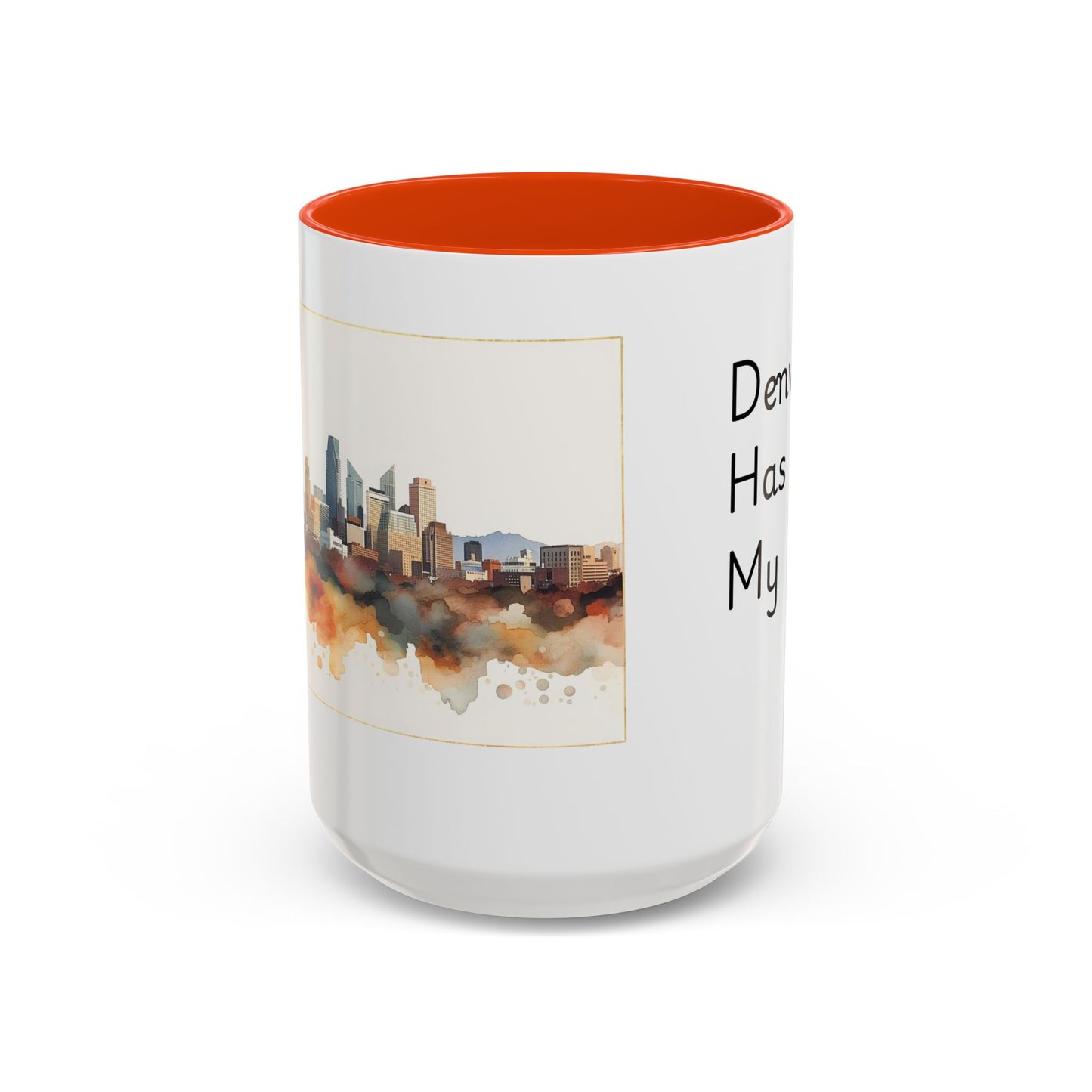Denver Has My Heart Mug — Colorful Ceramic Coffee Cup (11oz, 15oz)